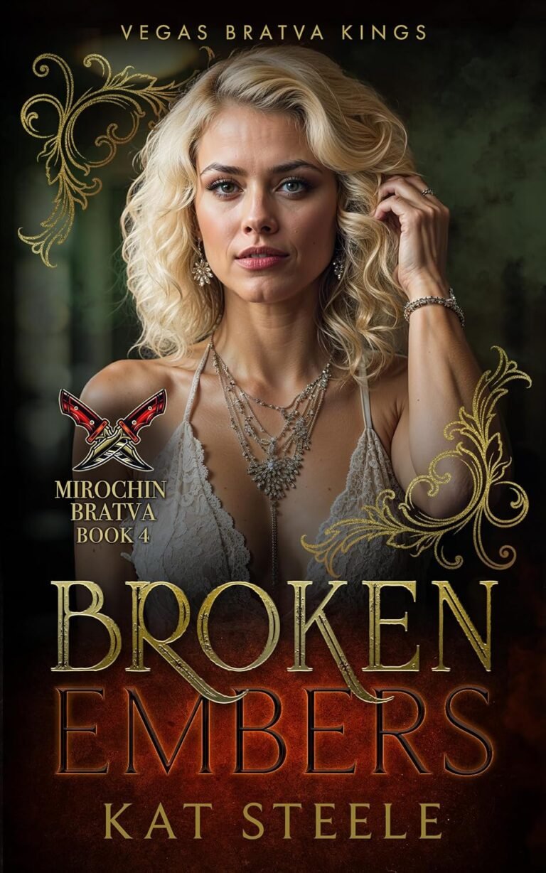Broken Embers: Mirochin Bratva (Vegas Bratva Kings Book 4)