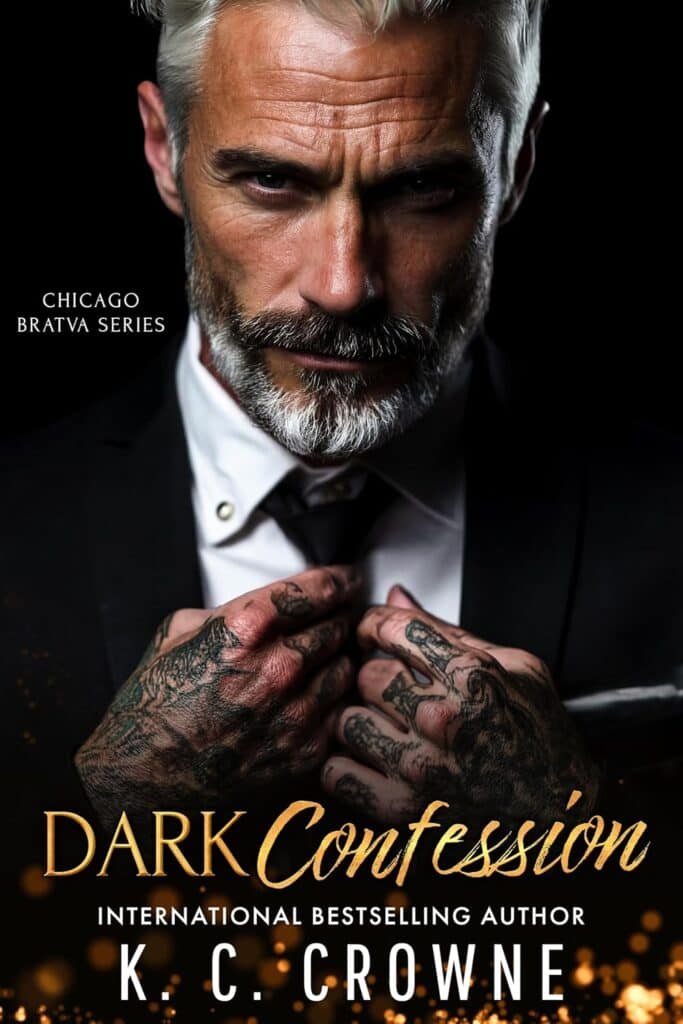 Dark Confession: A Billionaire Bratva Romance (Chicago Bratva Series)