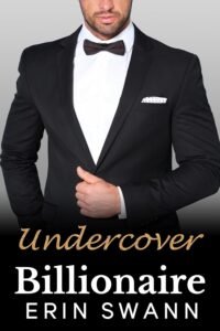 Undercover Billionaire: Benson Billionaires