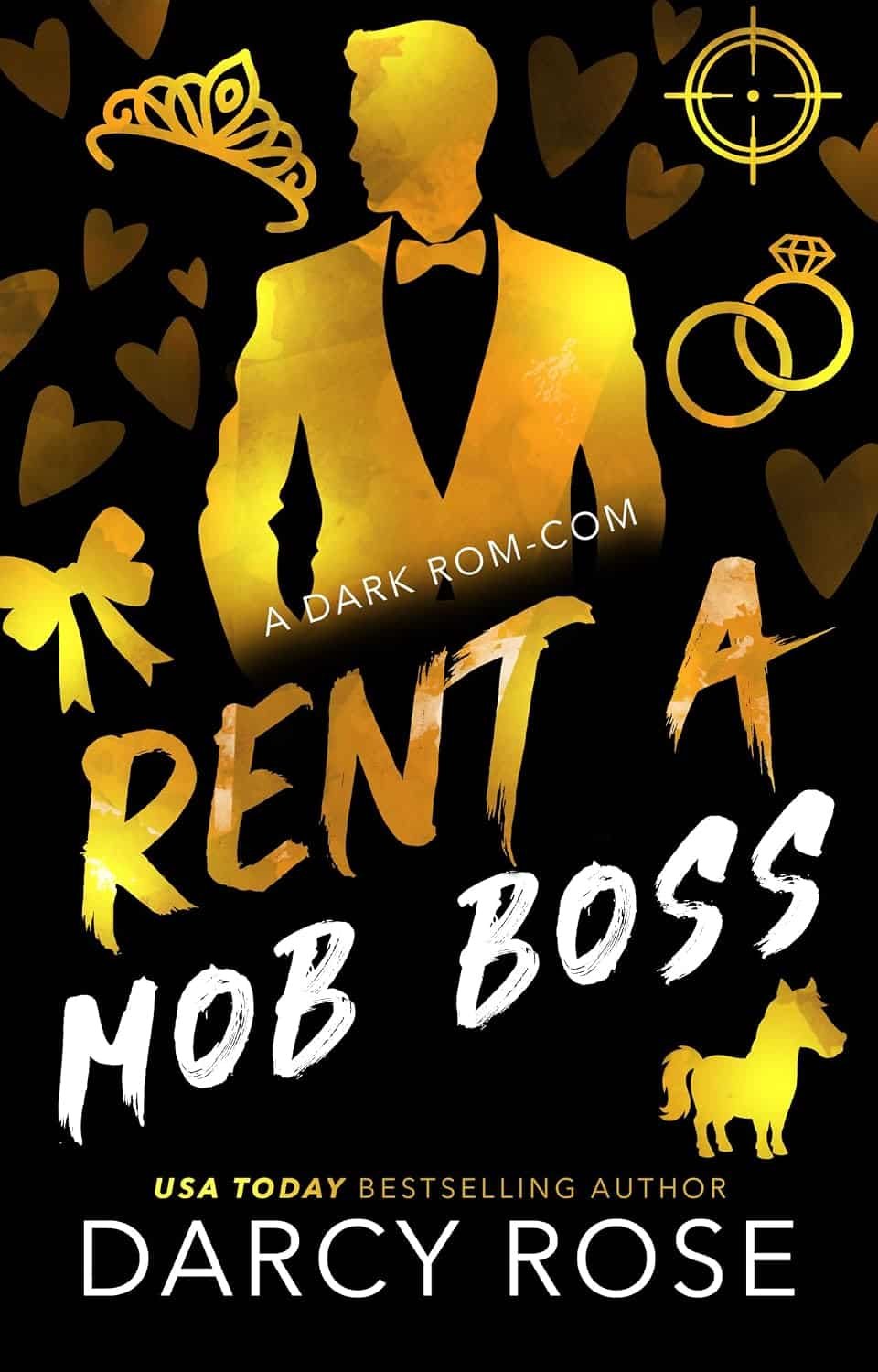 Rent a Mob Boss: A Dark Rom-Com (Renting Love)