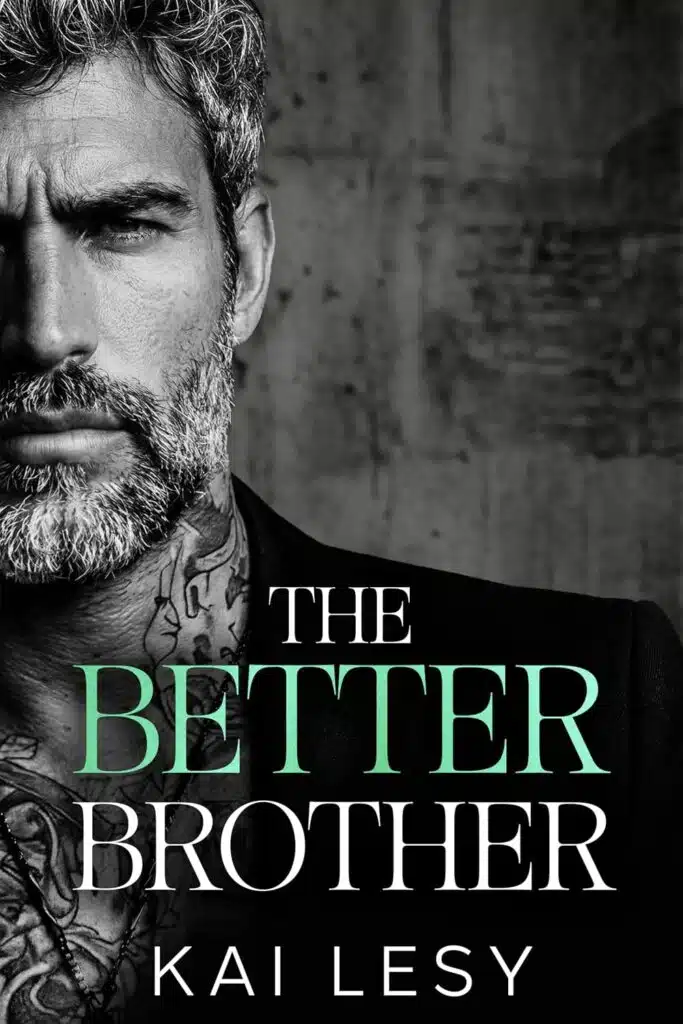 The Better Brother: An Age Gap, Bratva Romance (Ruthless Bratva Daddies)