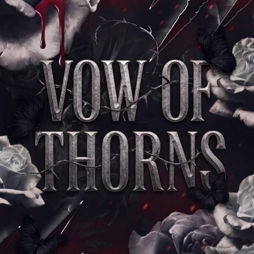 A Vow of Thorns: A Dark Syndicate Romance (The Corrupted Vows (Mafia Romance))