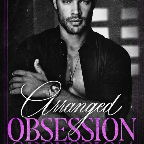 Arranged Obsession: A Dark Mafia Romance (Whelan Irish Crime Family)