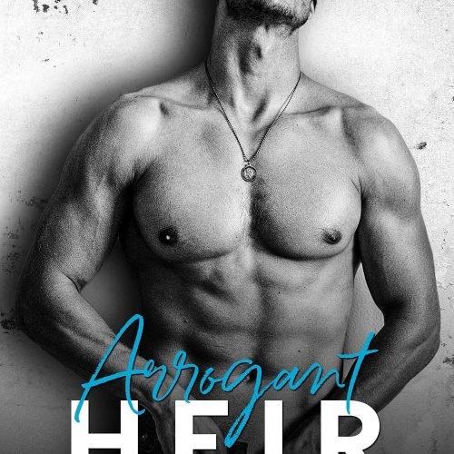 Arrogant Heir (The Heirs Book 2)