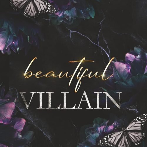 Beautiful Villain: A Dark Mafia Romance (Beautifully Ruined)