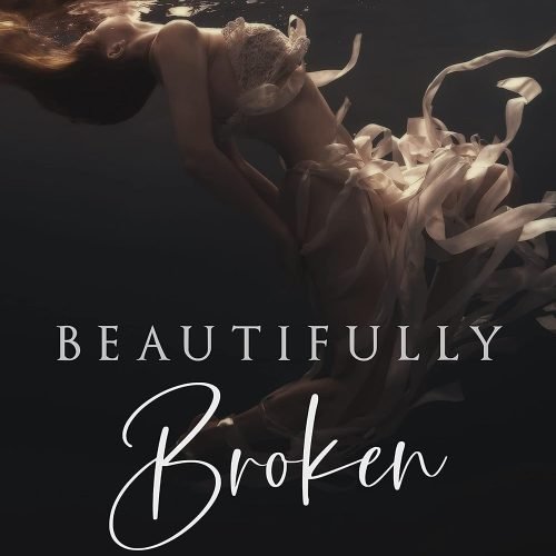 Beautifully Broken
