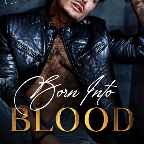 Born into Blood: A Dark Mafia Romance (Devils Will Rise: Melnikov Legacy Book 2)