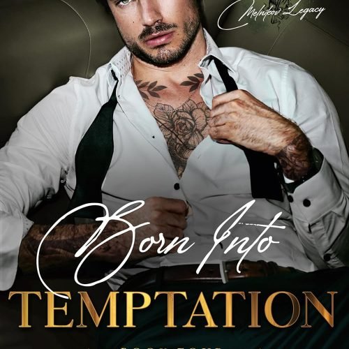 Born into Temptation: A Dark Mafia Romance (Devils Will Rise: Melnikov Legacy Book 4)