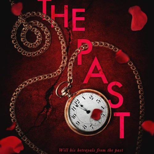Bound By The Past (Born in Blood Mafia Chronicles Book 7)