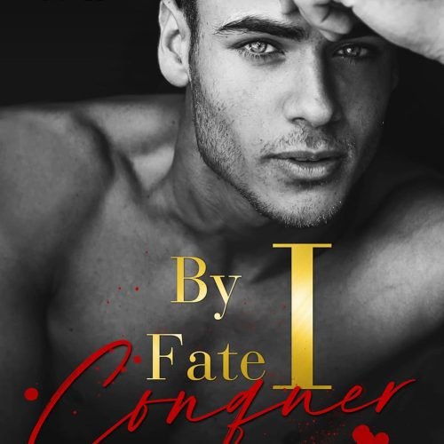 By Fate I Conquer (Sins of the Fathers Book 4)