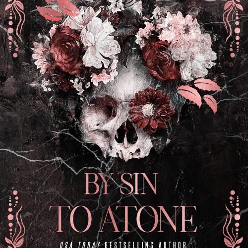 By Sin To Atone: A Forced Proximity Secret Society Romance (The St. James Brothers Book 3)