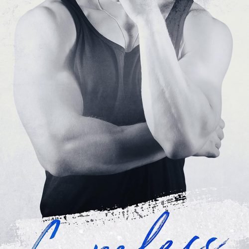 Careless (An Enemies To Lovers Novel Book 3)