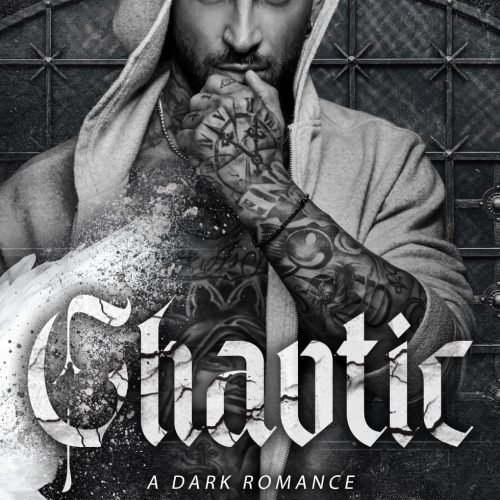 Chaotic: A Dark Romance