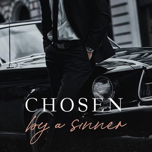 Chosen By A Sinner (The Sinners Series)