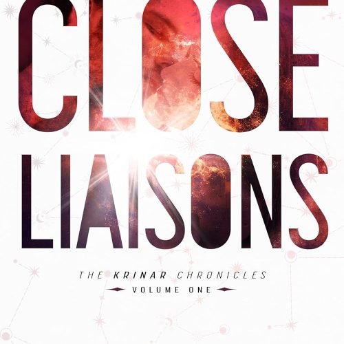 Close Liaisons (The Krinar Chronicles Book 1)