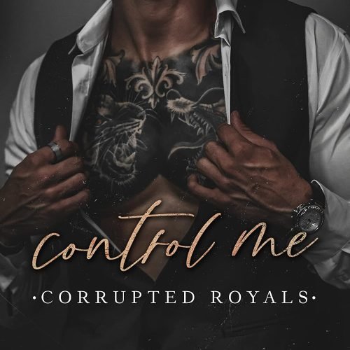 Control Me (Corrupted Royals)