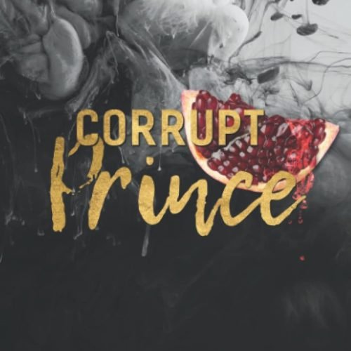 Corrupt Prince: Special Edition Print (Dark Throne Special Edition)