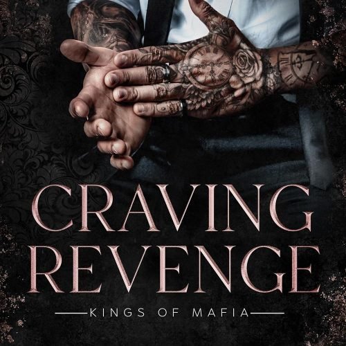 Craving Revenge (Kings Of Mafia)