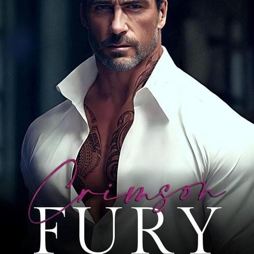Crimson Fury: A Russian Mafia Romance (Ulianov Bratva Book 1)