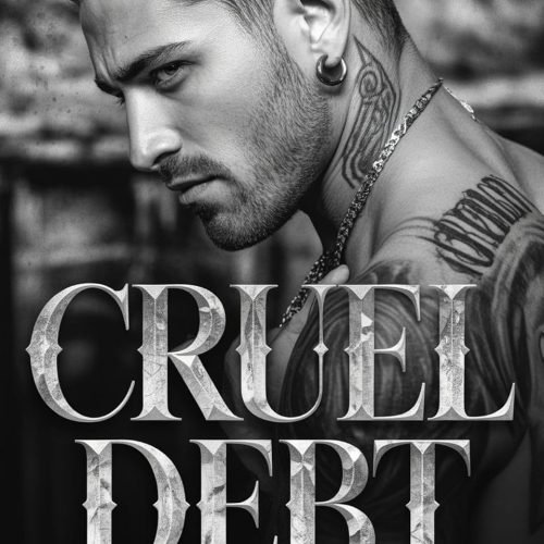 Cruel Debt: A Dark Mafia Enemies to Lovers Romance (Debts and Devotions Book 1)