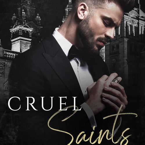 Cruel Saints (The Saints Series)