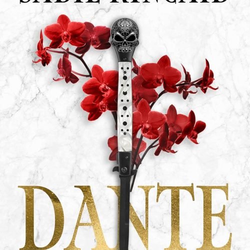 Dante: A Dark Mafia Romance Novel – Featuring Exclusive New Bonus Content (Chicago Ruthless, 1)