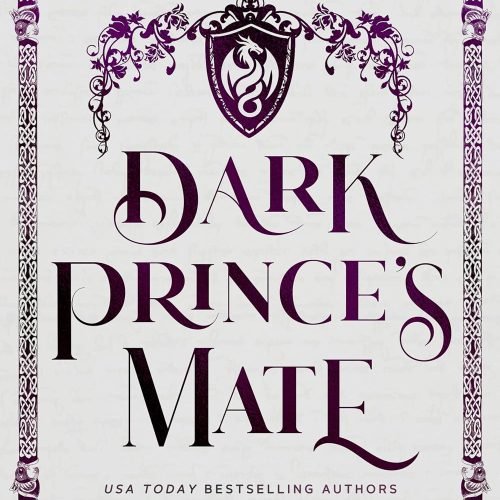 Dark Prince’s Mate (A Realm of Dragons & Scrolls Book 2)