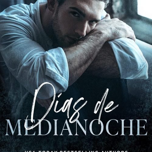Días de medianoche (Saga de las Noches blancas nº 2) (Spanish Edition)