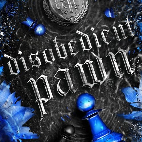 Disobedient Pawn: One Girl. Five Enemies. No Way Out. Book 1 of a Dark Mafia Sports Academy Romance (The Kings of Wayward Academy)