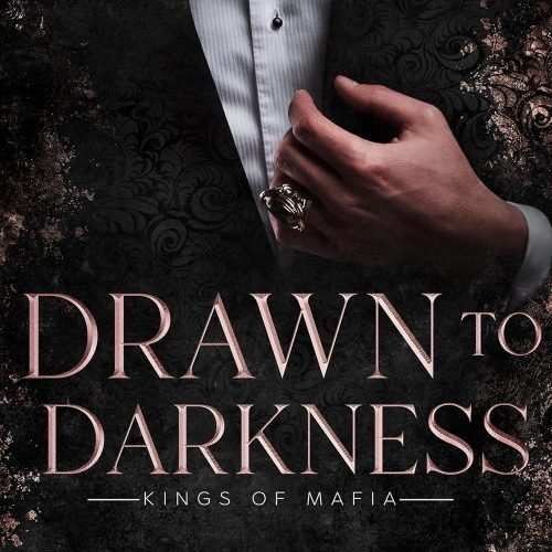Drawn To Darkness (Kings Of Mafia)
