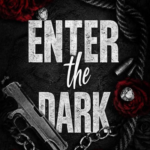 Enter The Dark: Dark Mafia Romance (Become the Dark Book 1)