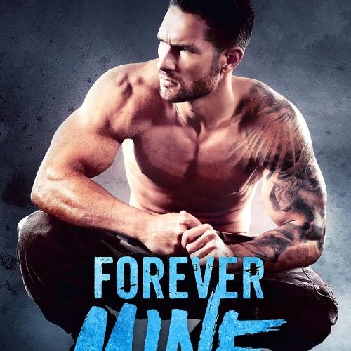 Forever Mine (Tormentor Mine Book 4)