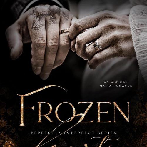 Frozen Heart: An Age Gap Mafia Romance (Perfectly Imperfect Book 12)
