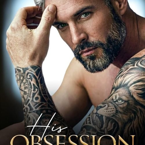 His Obsession: An Age Gap, Mafia Romance (Sinful Mafia Daddies)