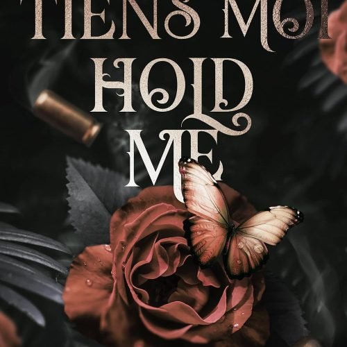 Hold Me – Tiens Moi (L’Enlèvement t. 3) (French Edition)
