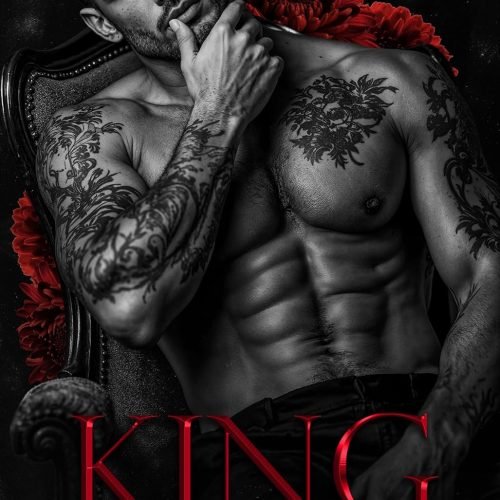 King: A Dark Mafia Arranged Marriage Romance (King of the Mafia Book 1)