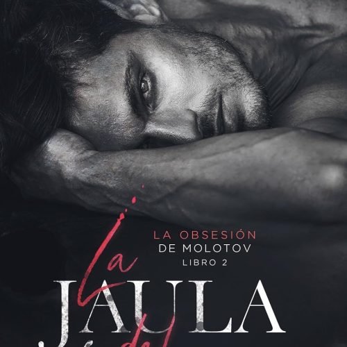 La jaula del ángel (La obsesión de Molotov nº 2) (Spanish Edition)
