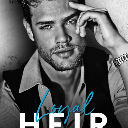 Loyal Heir (The Heirs Book 4)