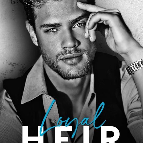 Loyal Heir (The Heirs Book 4)