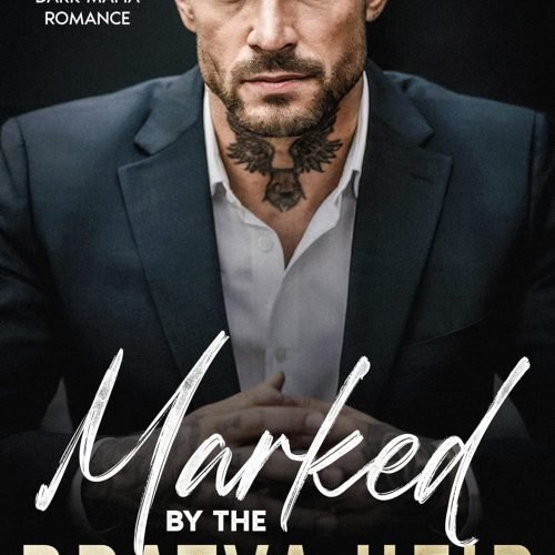 Marked by the Bratva Heir : An Enemies to Lovers Dark Mafia Romance (Morikov Bratva Brothers)