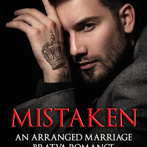 Mistaken: An Arranged Marriage Bratva Romance (The Morozov Bratva Saga Book 1)