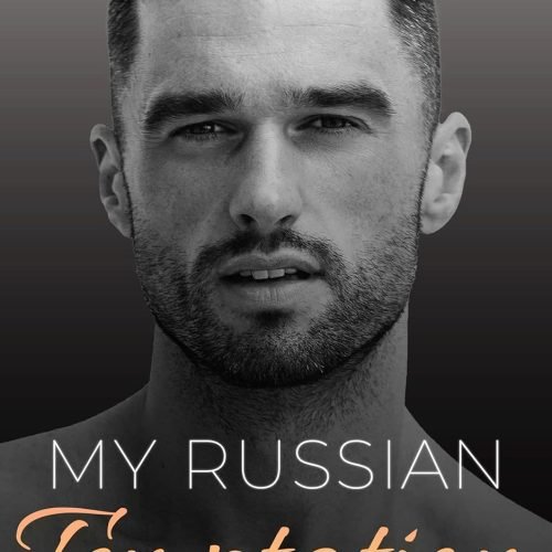 My Russian Temptation: Age Gap Enemies-to-Lovers Romance (Russian Boxing Club Book 2)