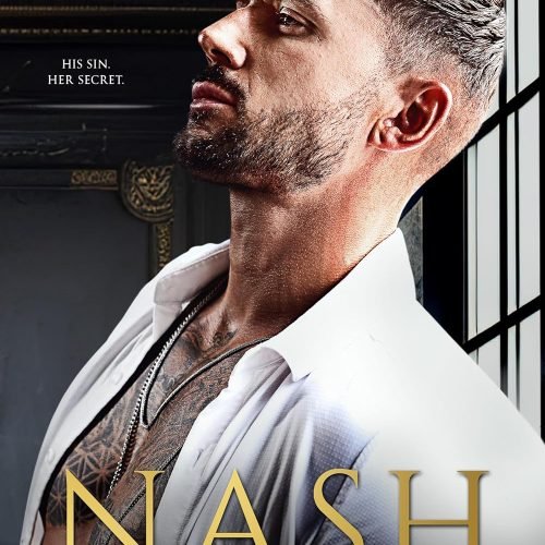 Nash: A Best Friend’s Dad, Age Gap, Mafia Romance (Belles & Bratva Beasts)