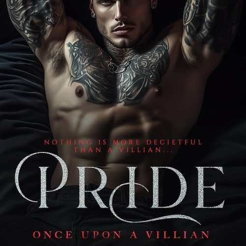 Pride: A Dark Arranged Marriage Romance (Once Upon A Villain)