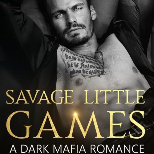 Savage Little Games: A Dark Mafia Romance (Sin City Mafia Book 1)