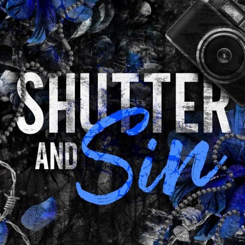 Shutter and sin: A dark mafia arranged marriage romance