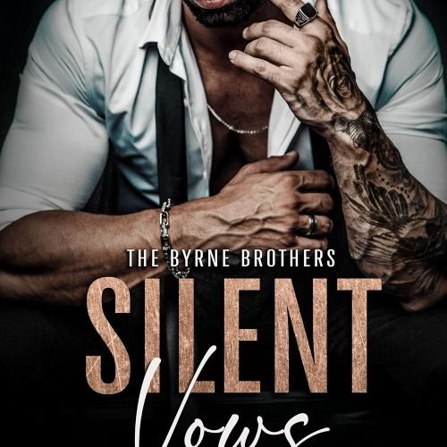 Silent Vows: A Mafia Arranged Marriage Romance (The Byrne Brothers Book 1)