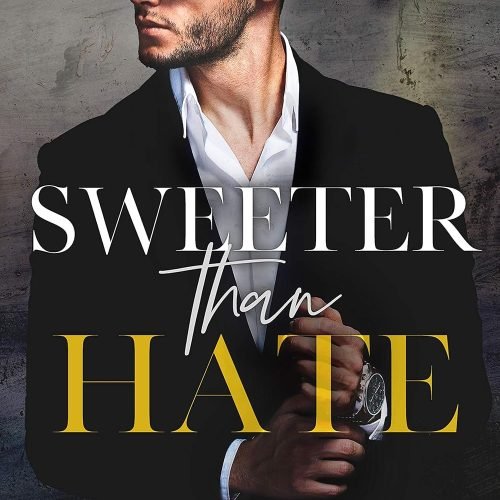 Sweeter Than Hate: A Darker Than Love Prequel