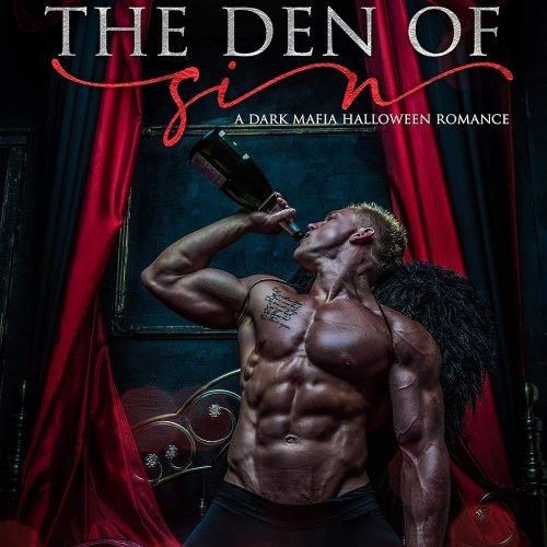 The Den of Sin : Dark Russian Mafia Halloween Romance (Belles & Mobsters)
