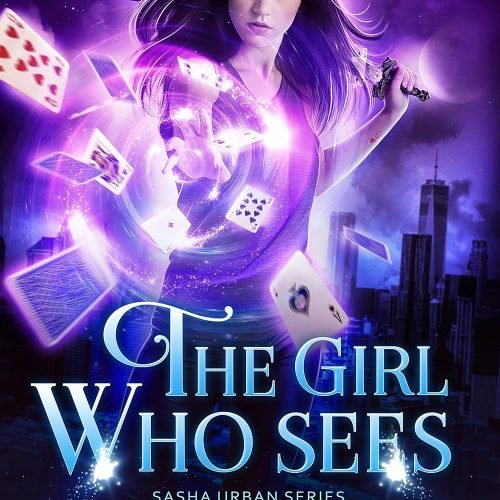 The Girl Who Sees (Sasha Urban Series Book 1)